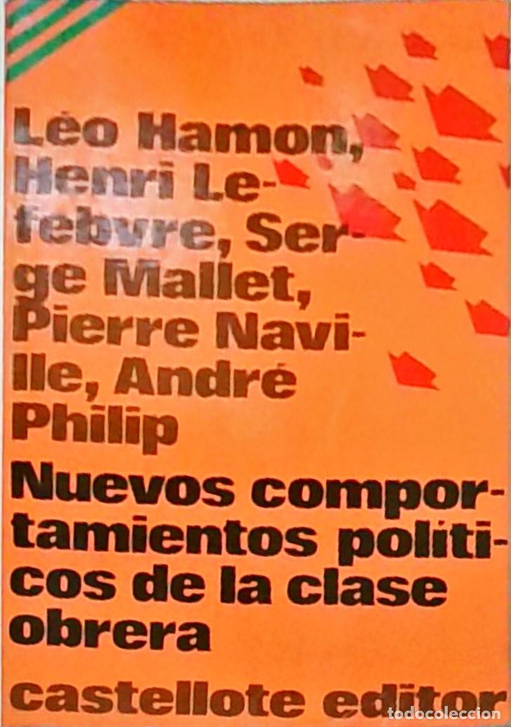 books: Nuevos comportamientos pol&iacute;ticos de la clase obrera - L&eacute;o Hamon (Director) - AA.VV.: