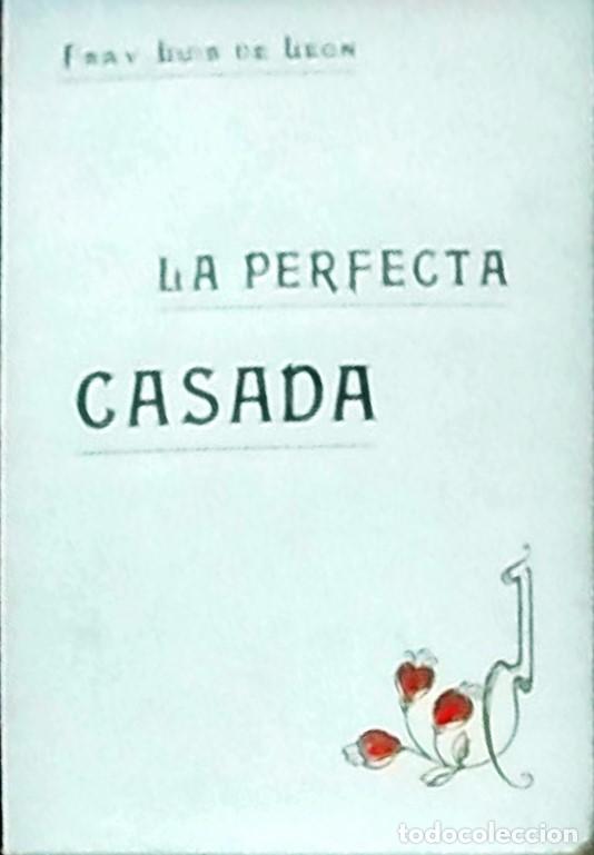 Libri di seconda mano: La perfecta casada - LEON, Mtro. Fr. Luis de, Orden de Predicadores: