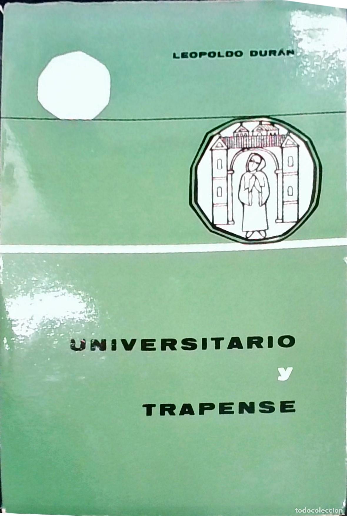 Libri di seconda mano: Universitario y trapense: El secreto de Carlos Mart&iacute;nez Su&aacute;rez - Leopoldo Dur&aacute;n: