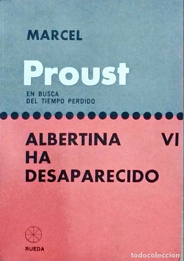 B&uuml;cher: Albertina ha desaparecido. En busca del tiempo perdido VI - Marcel Proust: