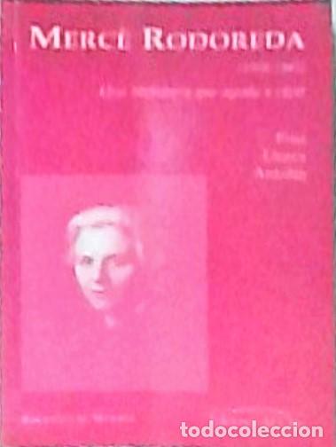 Libri di seconda mano: Merc&egrave; Rodoreda (1908-1983): Una literatura que ayuda a vivir - Llorca Antol&iacute;n, Fina: