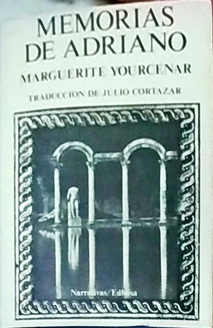 Libri di seconda mano: Memorias de Adriano - Marguerite Yourcenar: