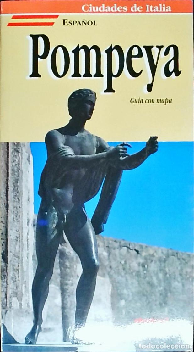 Libros: Pompeya: Gu&iacute;a con mapa - Loretta Santini: - Foto 1