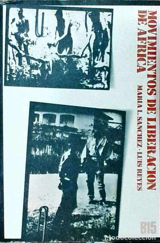 B&uuml;cher: Movimientos de liberaci&oacute;n de &Aacute;frica - Mar&iacute;a L. S&aacute;nchez y Luis Reyes:
