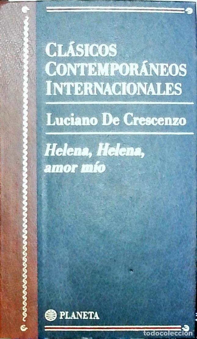 B&uuml;cher: Helena, Helena, amor m&iacute;o - Luciano De Crescenzo: