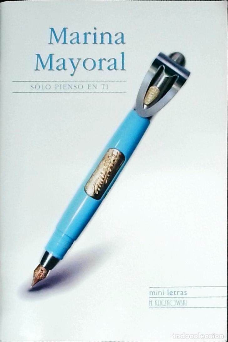 Libros: S&oacute;lo pienso en ti - Marina Mayoral: - Foto 1