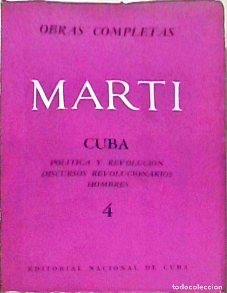 B&uuml;cher: Obras completas. Cuba. Pol&iacute;tica y revoluci&oacute;n. Discurso revolucionarios. Hombres. Tomo 4 - MART&Iacute;, Jos