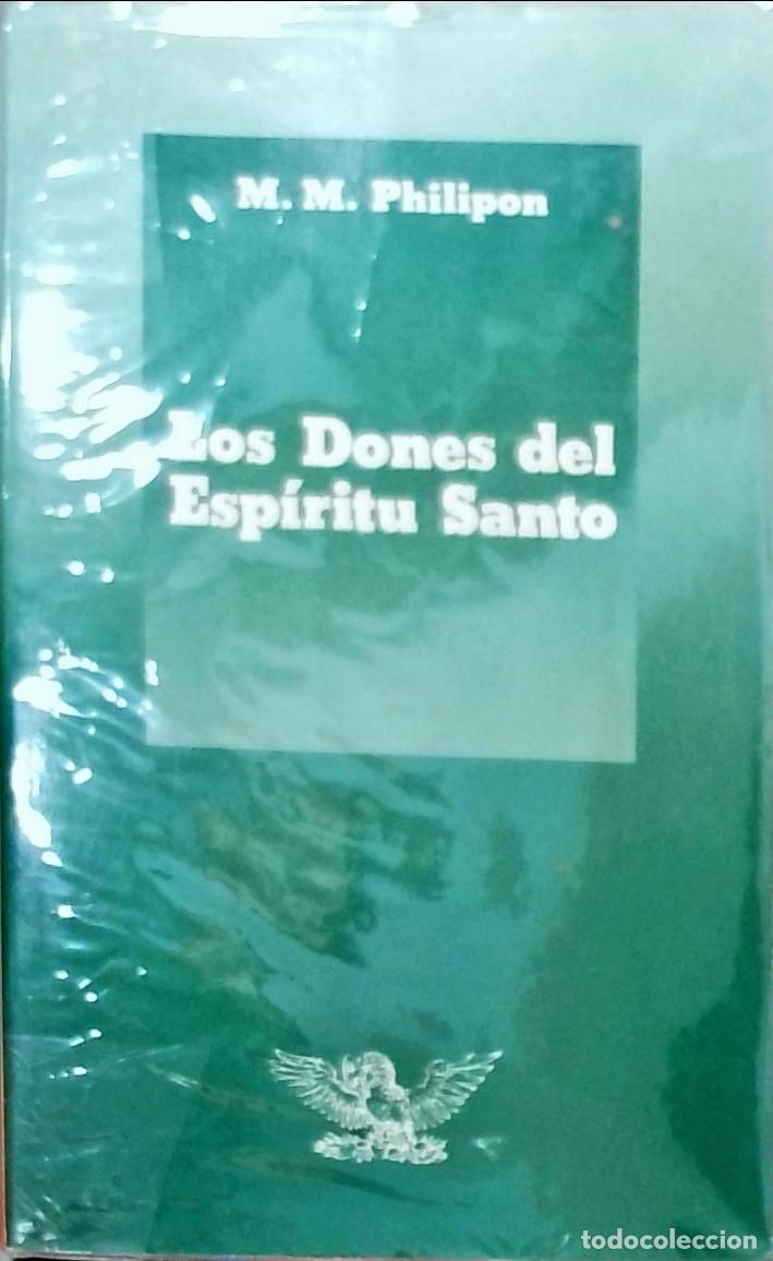 Libros: Los dones del Esp&iacute;ritu Santo - M. M. Philipon: - Foto 1