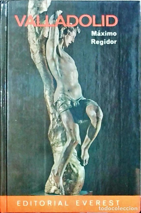 Libros: Valladolid - M&aacute;ximo Regidor: - Foto 1