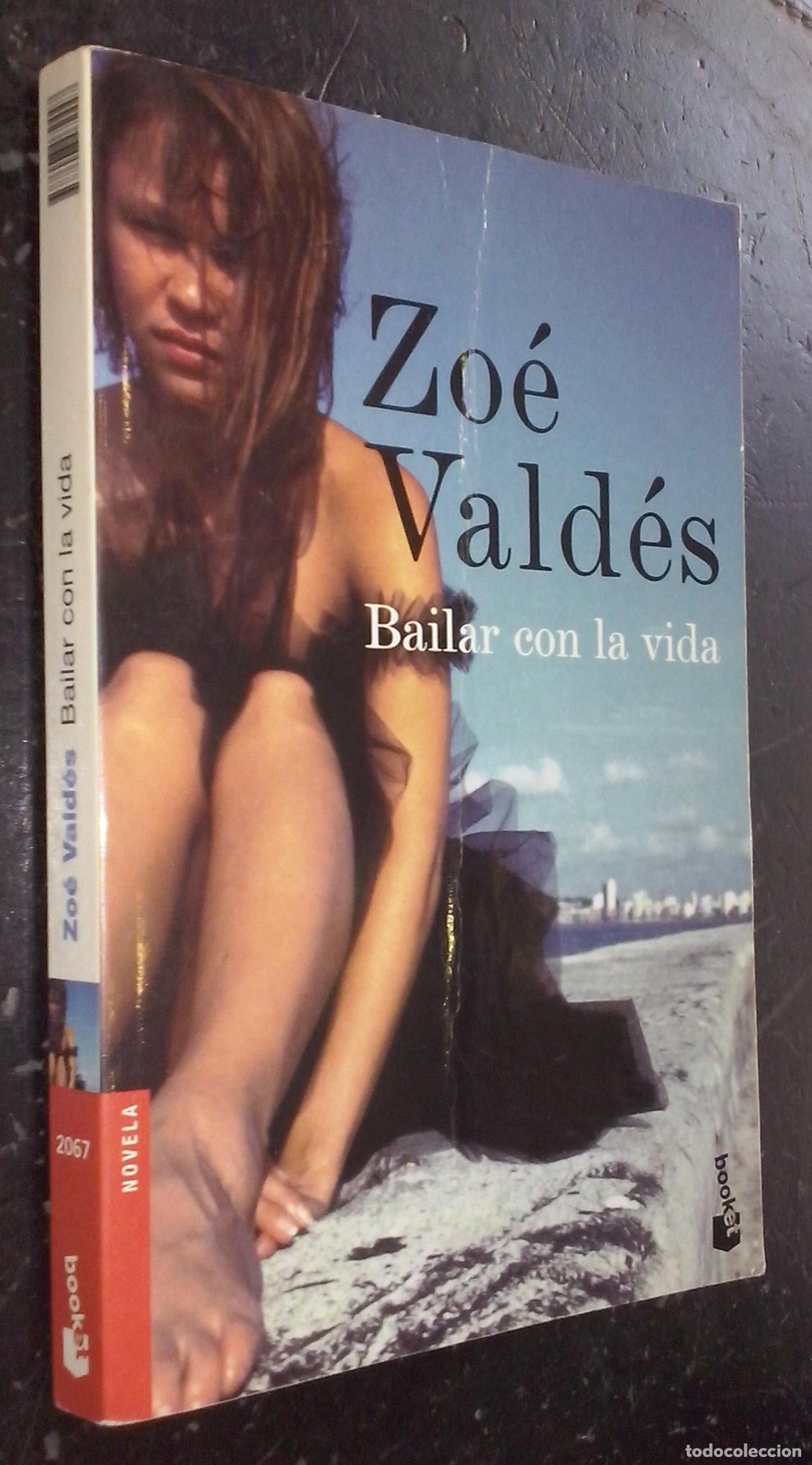 Libros: Bailar con la vida - VALD&Eacute;S, Zoe: - Foto 1