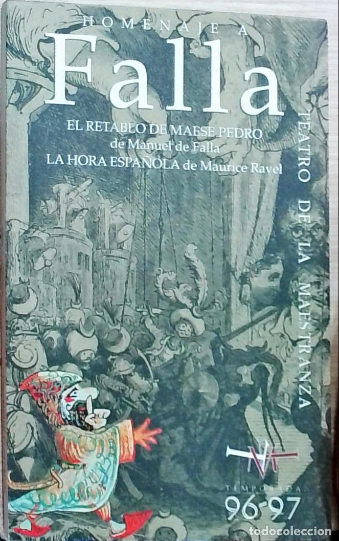 Libri di seconda mano: Homenaje a Falla:&nbsp;El retablo de Maese Pedro&nbsp;y&nbsp;La hora espa&ntilde;ola - Manuel de Falla, Maurice Ravel y ot