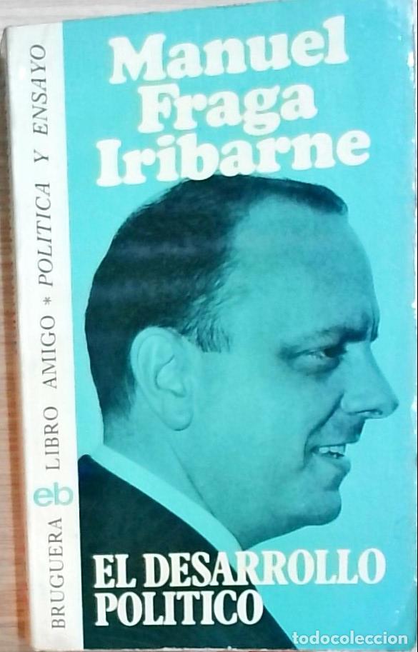 B&uuml;cher: El desarrollo pol&iacute;tico - Manuel Fraga Iribarne: