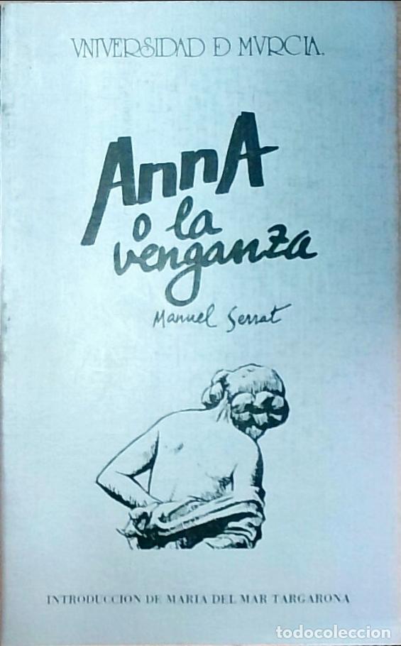 Libros: Anna o la venganza - Manuel Serrat Crespo: - Foto 1