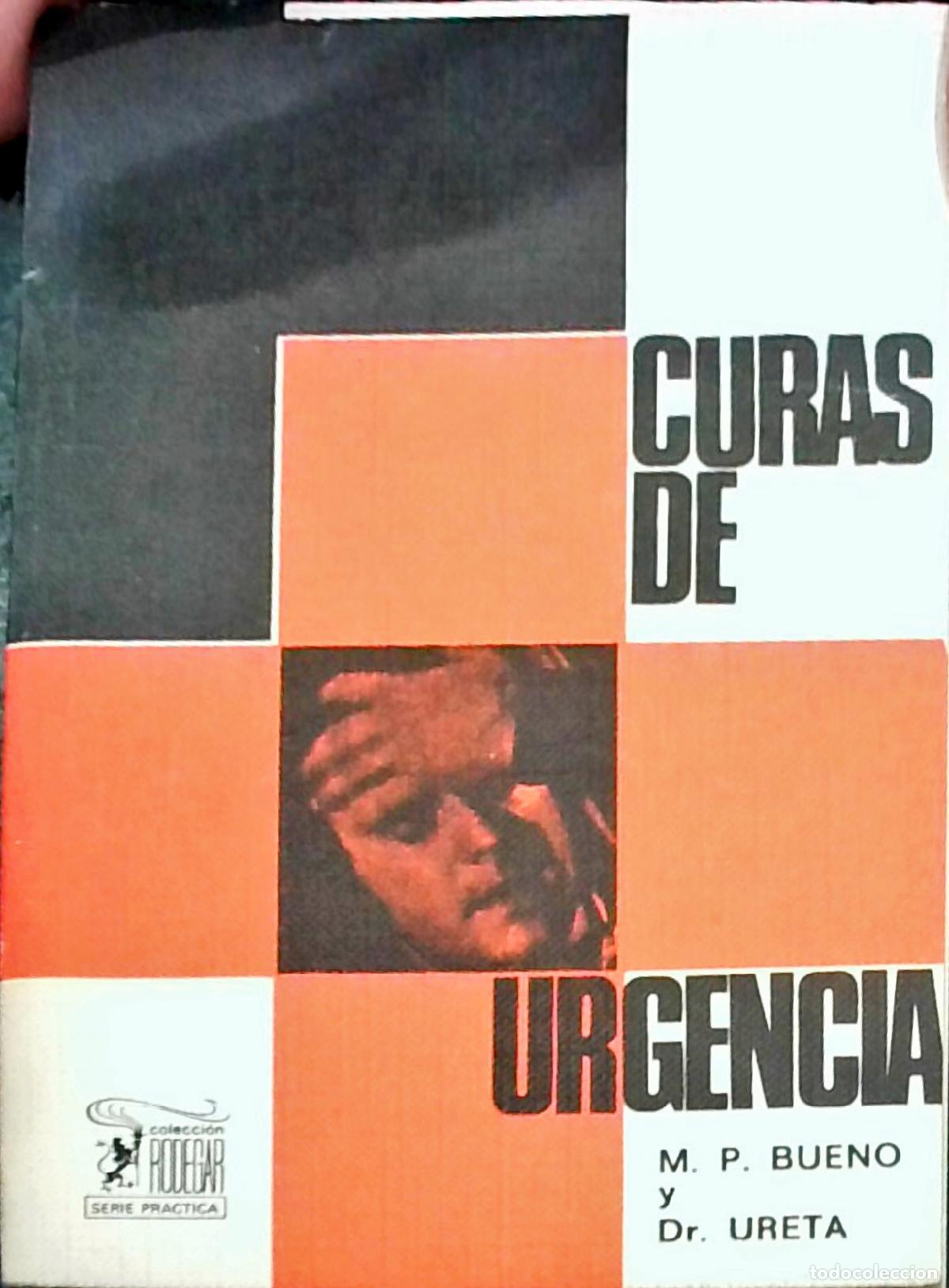 Livros em segunda m&atilde;o: Curas de urgencia - Mar&iacute;a del Pilar Bueno y Antonio P. Ureta: