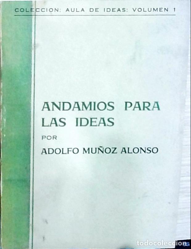Libros: Andamios para las ideas - Mu&ntilde;oz Alonso, Adolfo: - Foto 1