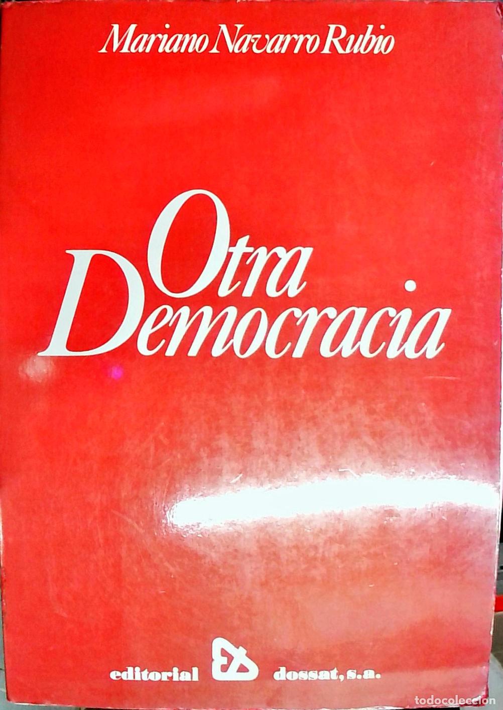 B&uuml;cher: Otra democracia - Mariano Navarro Rubio: