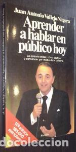 Libri di seconda mano: Aprender a hablar en p&uacute;blico hoy - VALLEJO N&aacute;GERA, Juan Antonio: