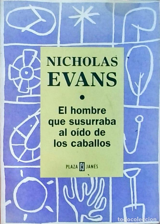 Libros: El hombre que susurraba al o&iacute;do de los caballos - Nicholas Evans: - Foto 1