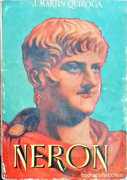 Libros: Ner&oacute;n - Mart&iacute;n Quiroga, J.: - Foto 1