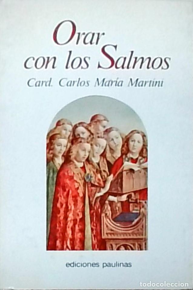 Libros: Orar con los Salmos - MARTINI, Carlos Mar&iacute;a: - Foto 1