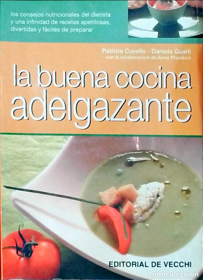 B&uuml;cher: La buena cocina adelgazante - Patrizia Cuvello y Daniela Guaiti: