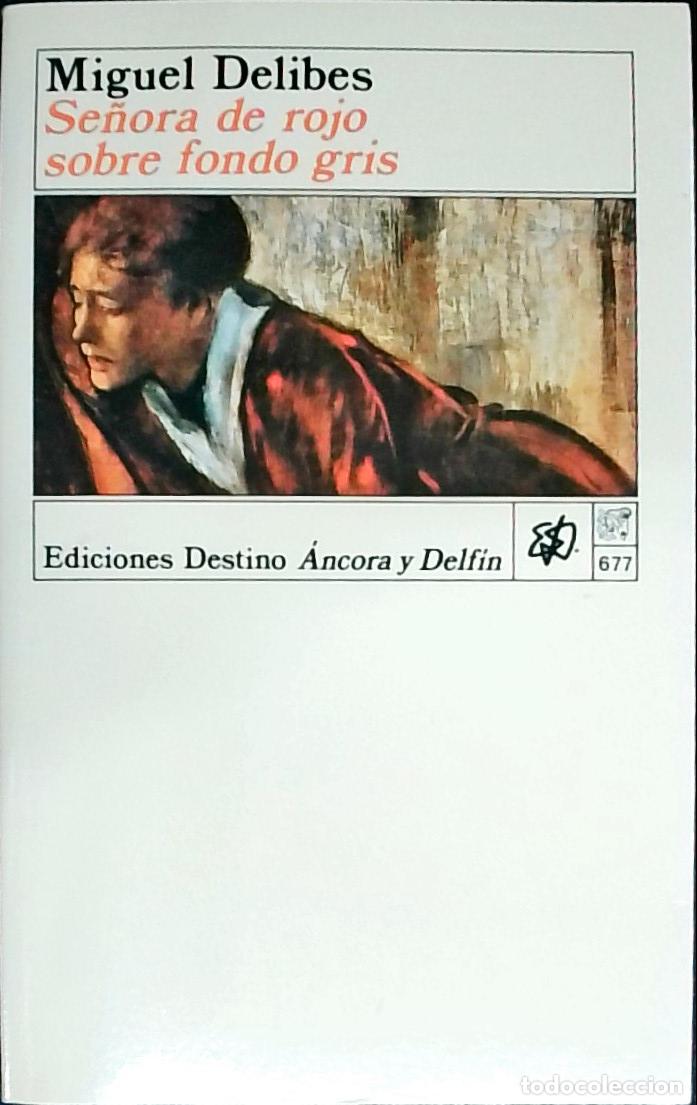 B&uuml;cher: Se&ntilde;ora de rojo sobre fondo gris - Miguel Delibes: