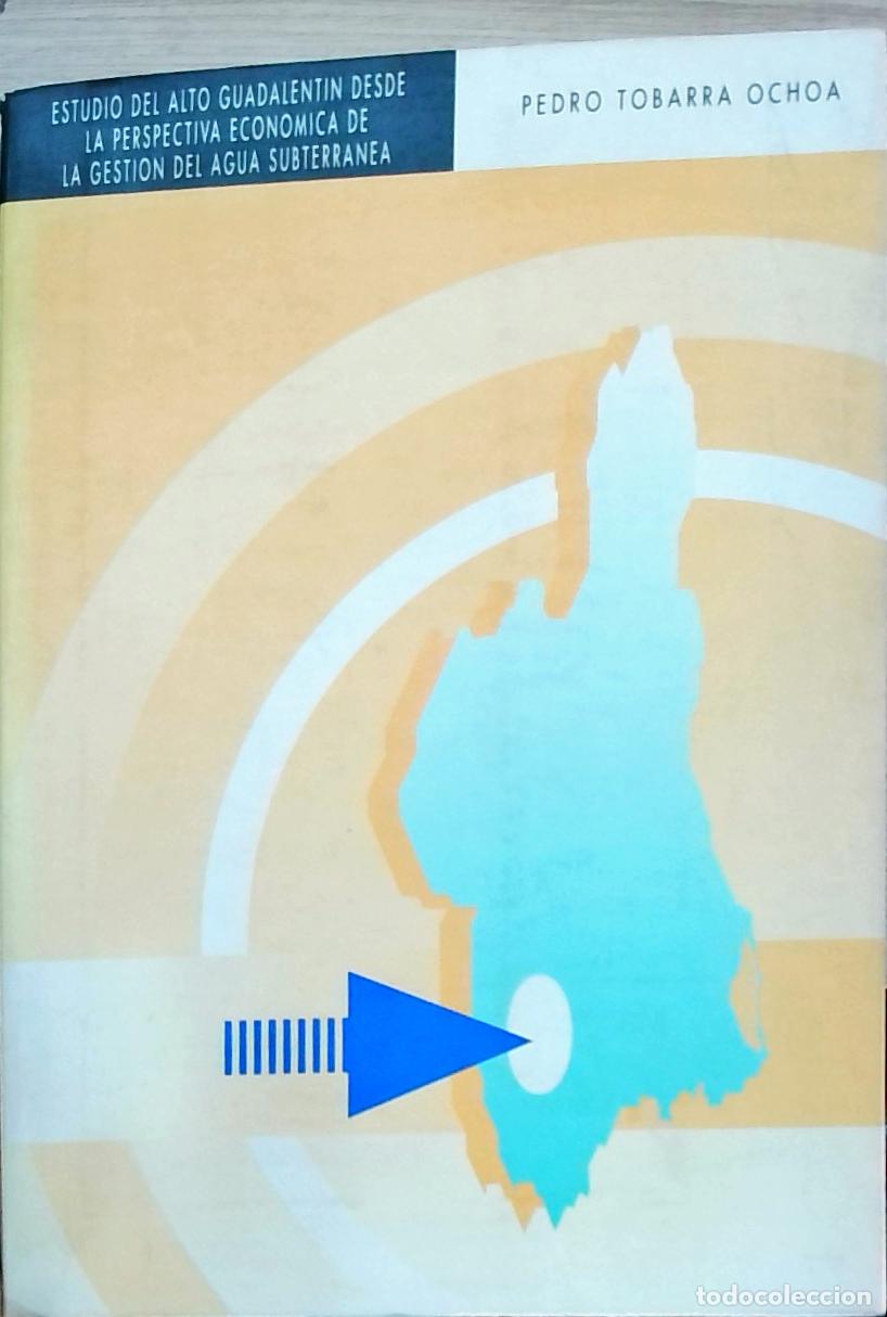 B&uuml;cher: Estudio del Alto Guadalent&iacute;n desde la perspectiva econ&oacute;mica de la gesti&oacute;n del agua subterr&aacute;nea - Ped