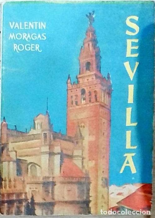 Libros: Sevilla - Moragas Roger, Valent&iacute;n: - Foto 1