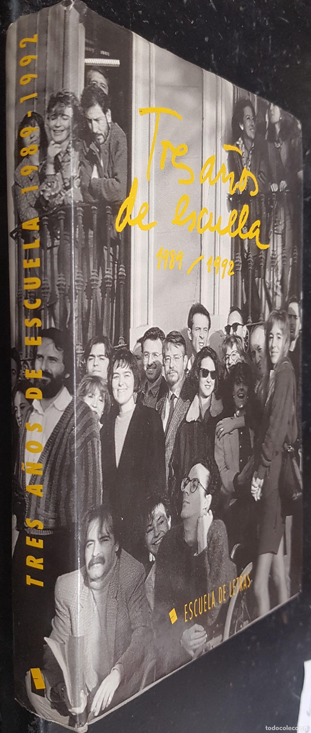Livres: Tres a&ntilde;os de escuela 1989 1992 - VARIOS AUTORES: