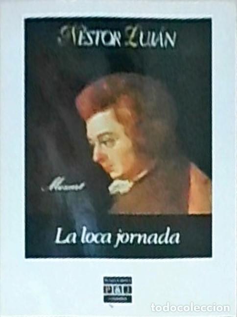 Libri di seconda mano: La loca jornada - N&eacute;stor Luj&aacute;n: