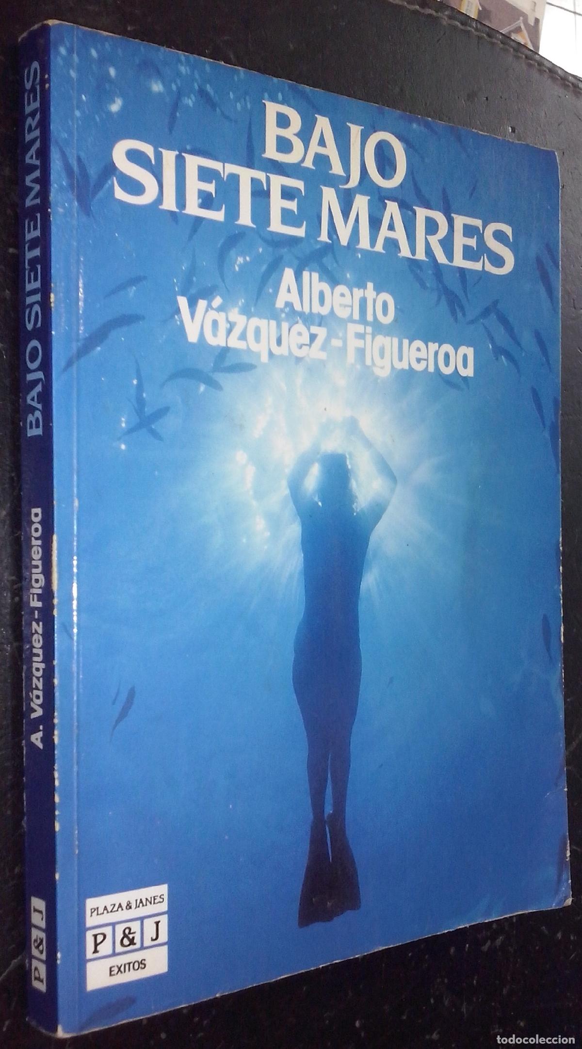 B&uuml;cher: Bajo siete mares - V&Aacute;ZQUEZ FIGUEROA, Alberto: