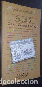 Libros: Excel 5. Gu&iacute;a de iniciaci&oacute;n - V&aacute;ZQUEZ JIM&Eacute;NEZ, Susana: