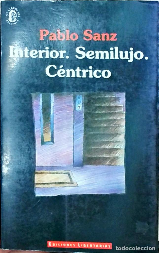 B&uuml;cher: Interior. Semilujo. C&eacute;ntrico - Pablo Sanz: