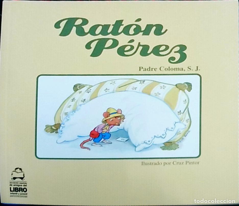 Libros: Rat&oacute;n P&eacute;rez - Padre Coloma, S. J.: - Foto 1