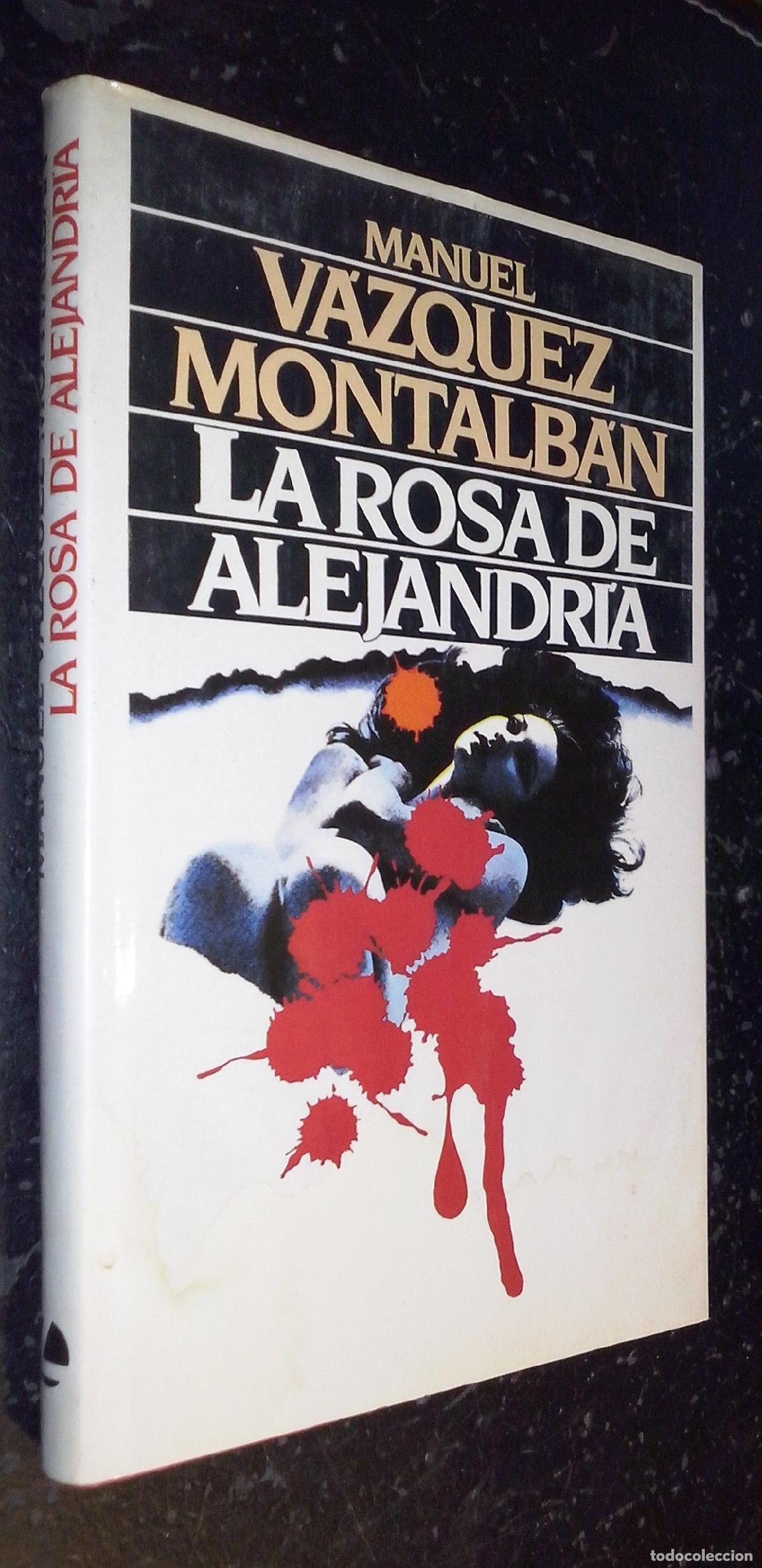 Libri di seconda mano: La rosa de Alejandr&iacute;a - V&Aacute;ZQUEZ MONTALB&Aacute;N, Manuel: