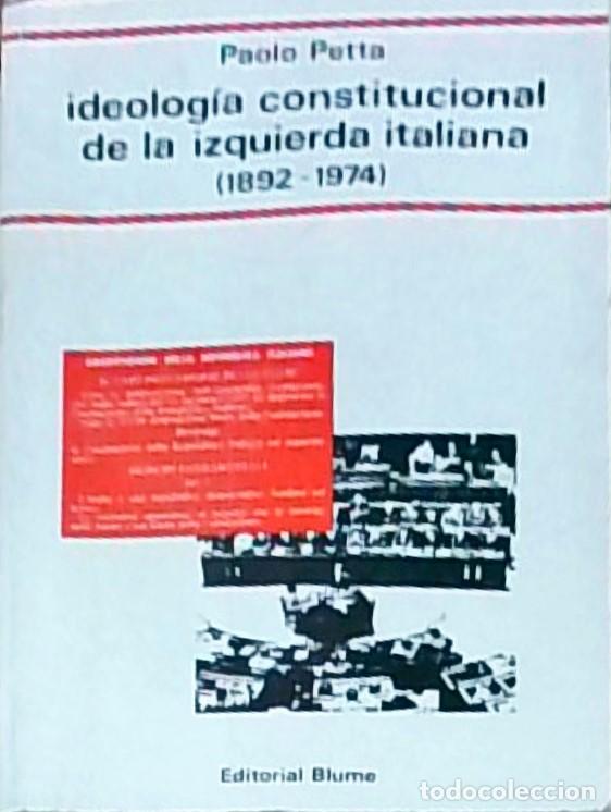 books: Ideolog&iacute;a constitucional de la izquierda italiana - Paolo Petta: