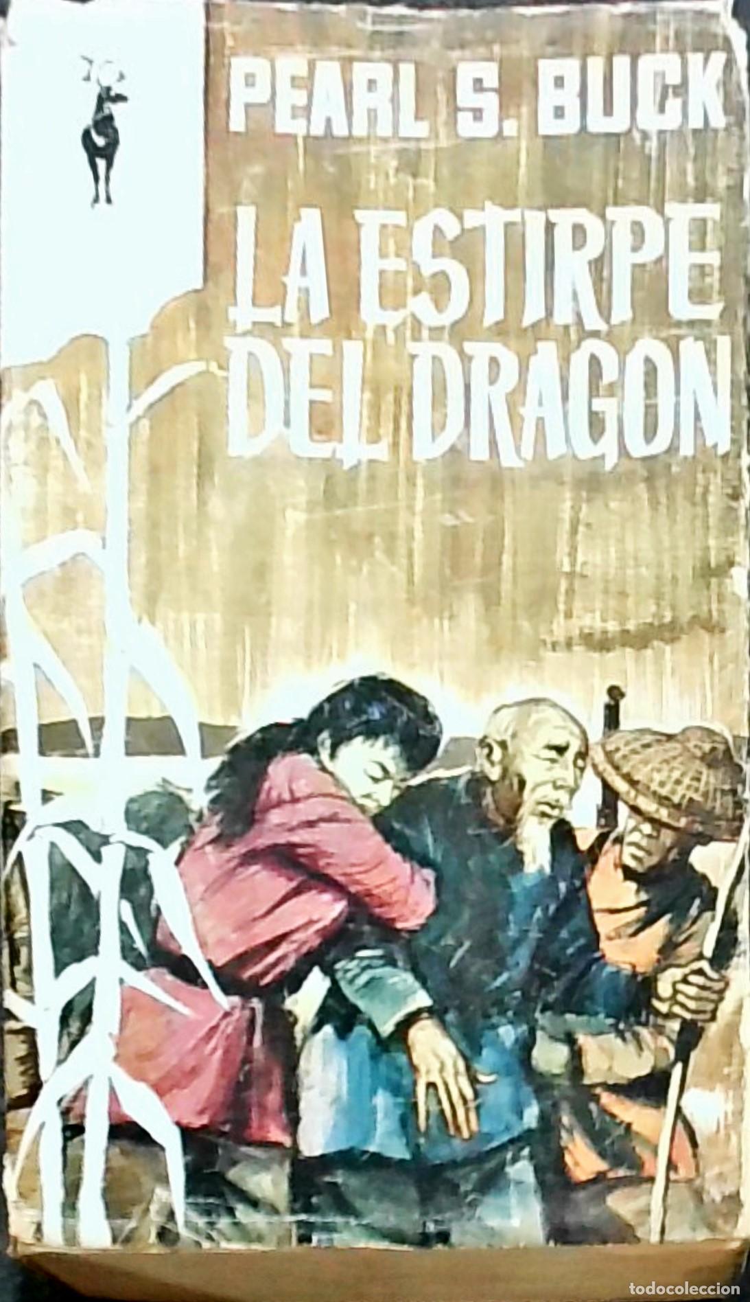 Libros: La estirpe del drag&oacute;n - Pearl S. Buck: - Foto 1
