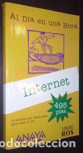 Libri di seconda mano: Internet. Lo m&iacute;nimo que debes saber para estar al d&iacute;a - VEGA FERN&Aacute;NDEZ, Jos&eacute; Mar&iacute;a y P&Eacute;REZ MU&Ntilde;OZ, Ra