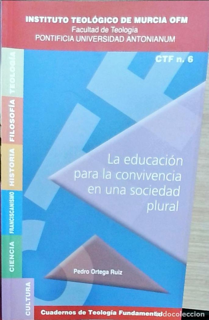 B&uuml;cher: La educaci&oacute;n para la convivencia en una sociedad plural - Pedro Ortega Ruiz: