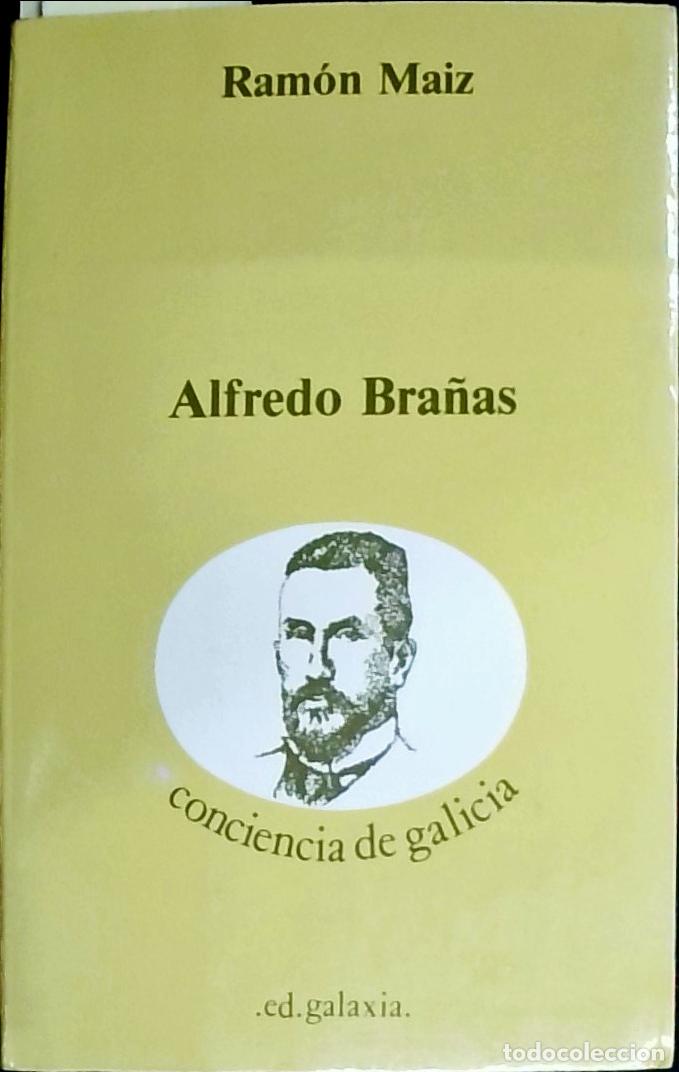 Libri di seconda mano: Alfredo Bra&ntilde;as: conciencia de Galicia - Ram&oacute;n Maiz: