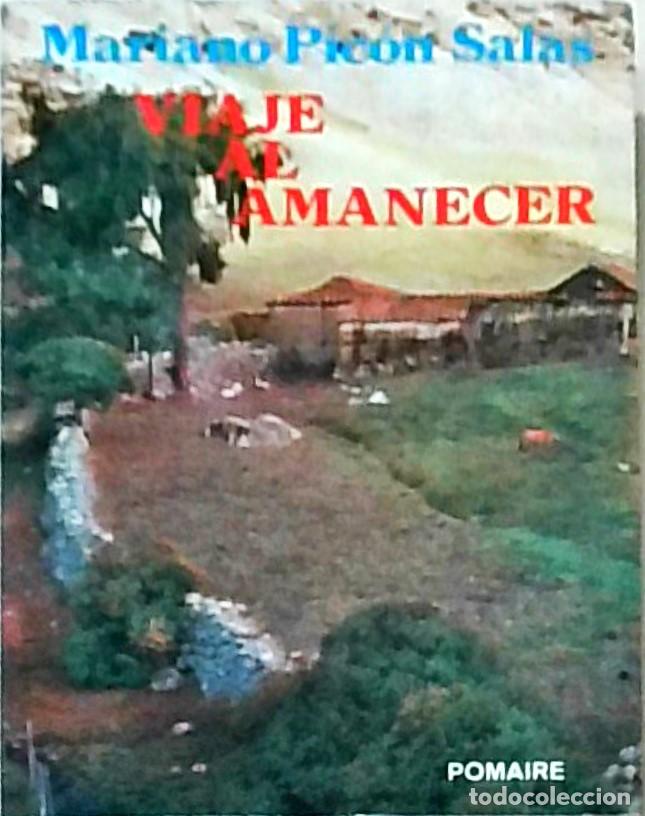 books: Viaje al amanecer y Pedro Claver, el santo de los esclavos - PICON SALAS, Mariano: