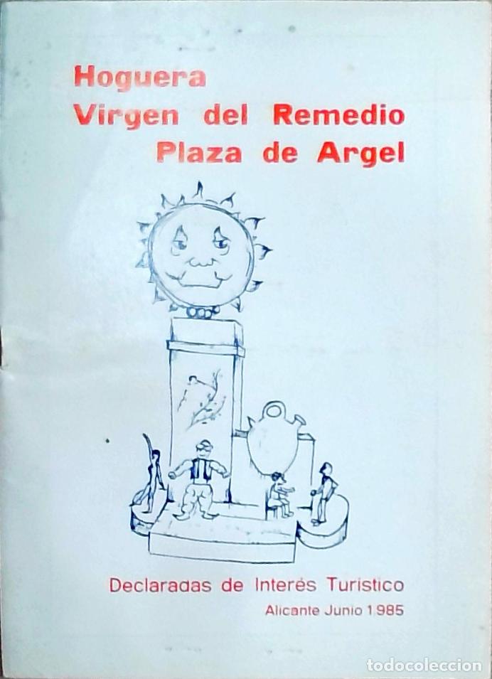 Libros: Alicante. Hoguera Virgen del Remedio - Plaza Argel, Junio - PROGRAMA: - Foto 1