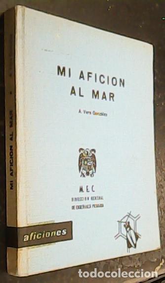 books: Mi afici&oacute;n al mar - VERA GONZ&Aacute;LEZ, A.: