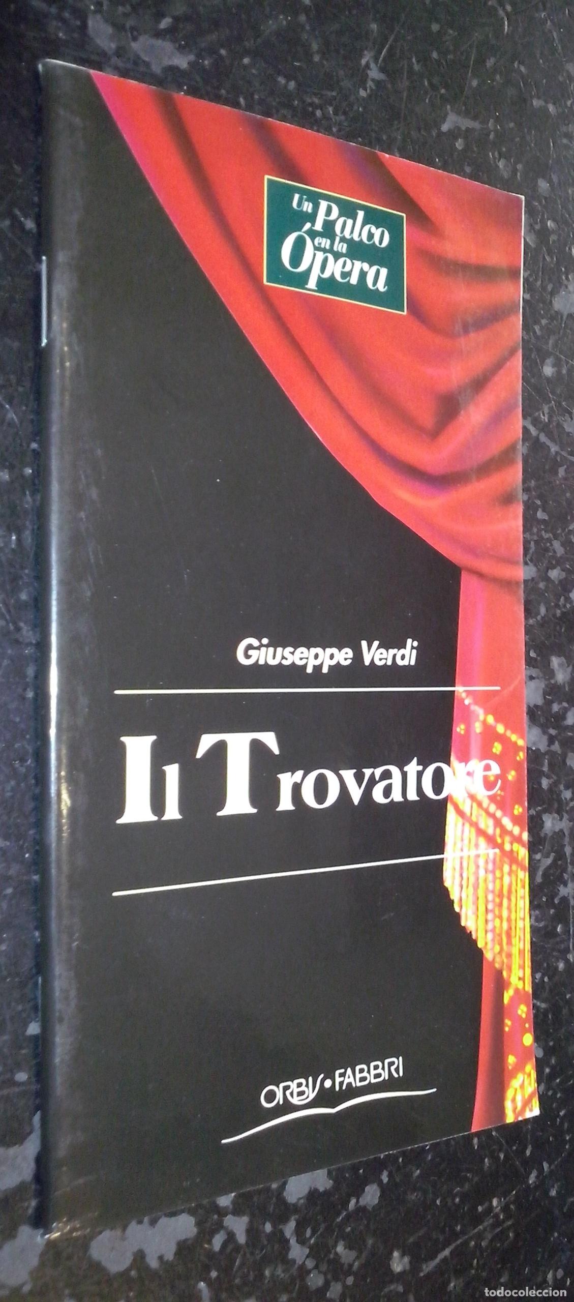 Livros em segunda m&atilde;o: Il Trovatore. Una &oacute;pera r&uacute;stica. Las cr&iacute;ticas de Cammarano. El gui&oacute;n de la paz. En busca de un teatr