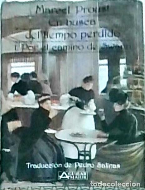 B&uuml;cher: En busca del tiempo perdido. 1: Por el camino de Swann - Proust, Marcel: