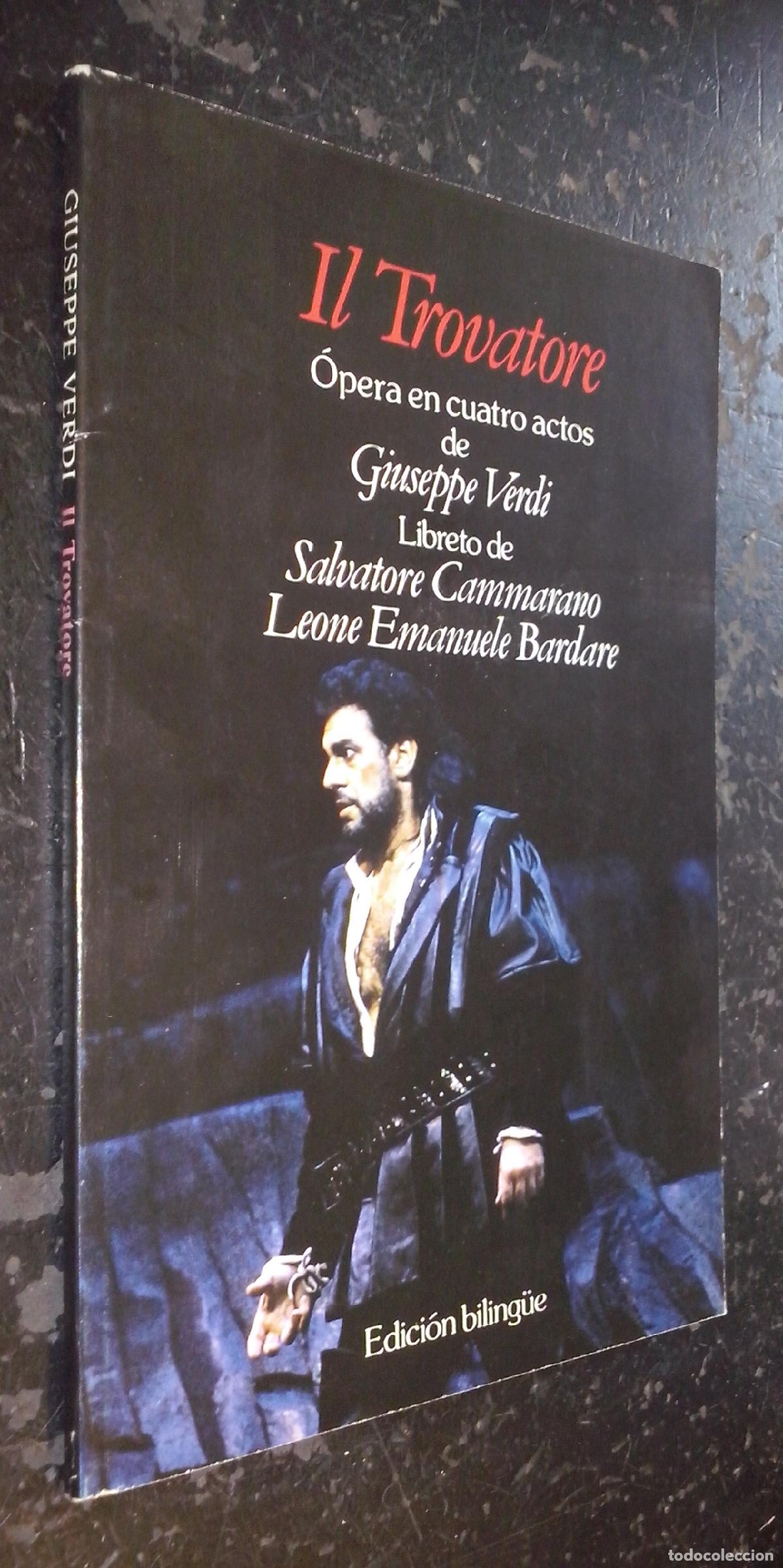 books: Il trovatore. &Oacute;pera en cuatro actos de... Libreto de... - VERDI, Giuseppe y CAMMARANO, Salvatore y B