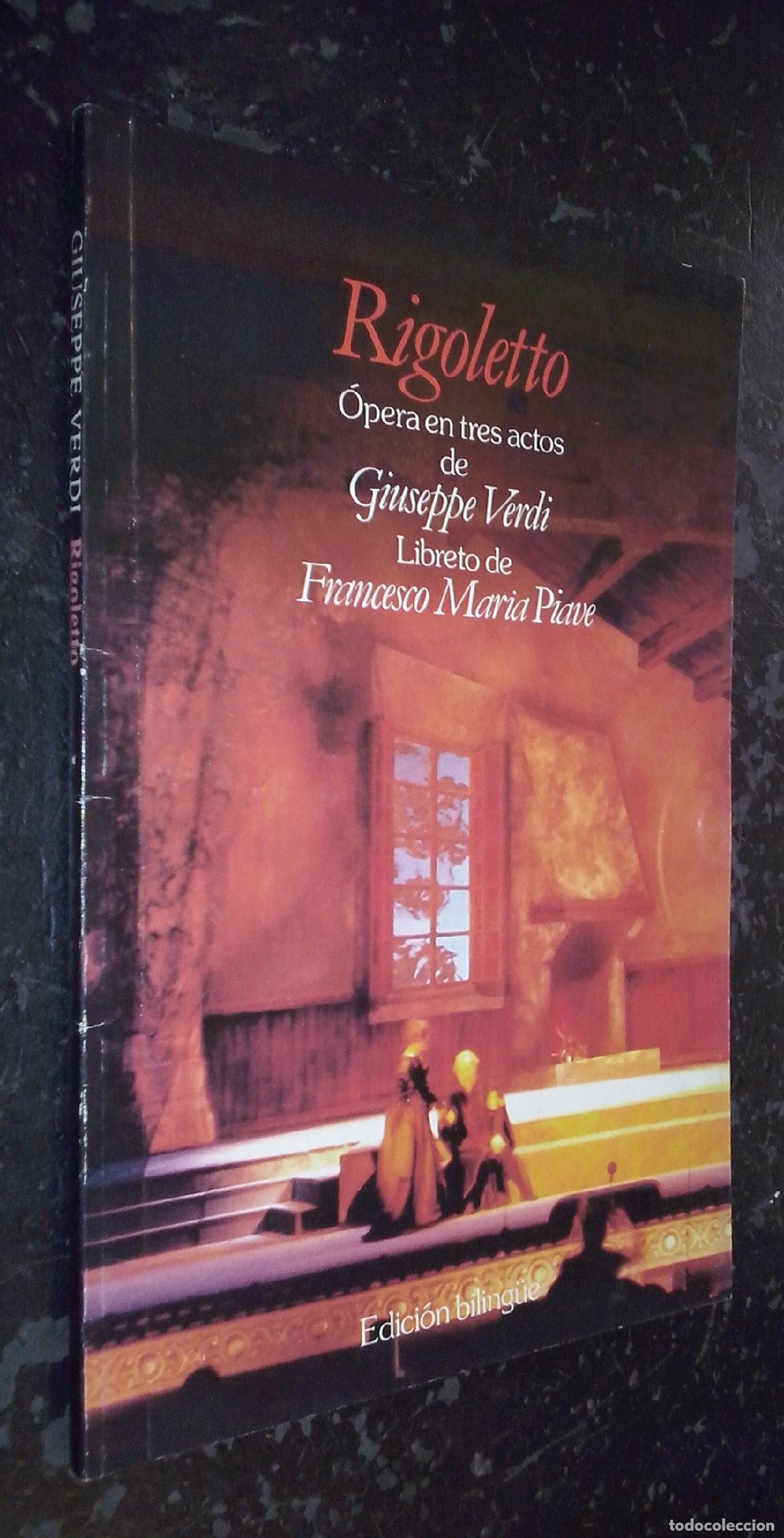 books: Rigoletto. &Oacute;pera en tres actos de... Libreto de... - VERDI, Giuseppe y PIAVE, Francesco Maria: