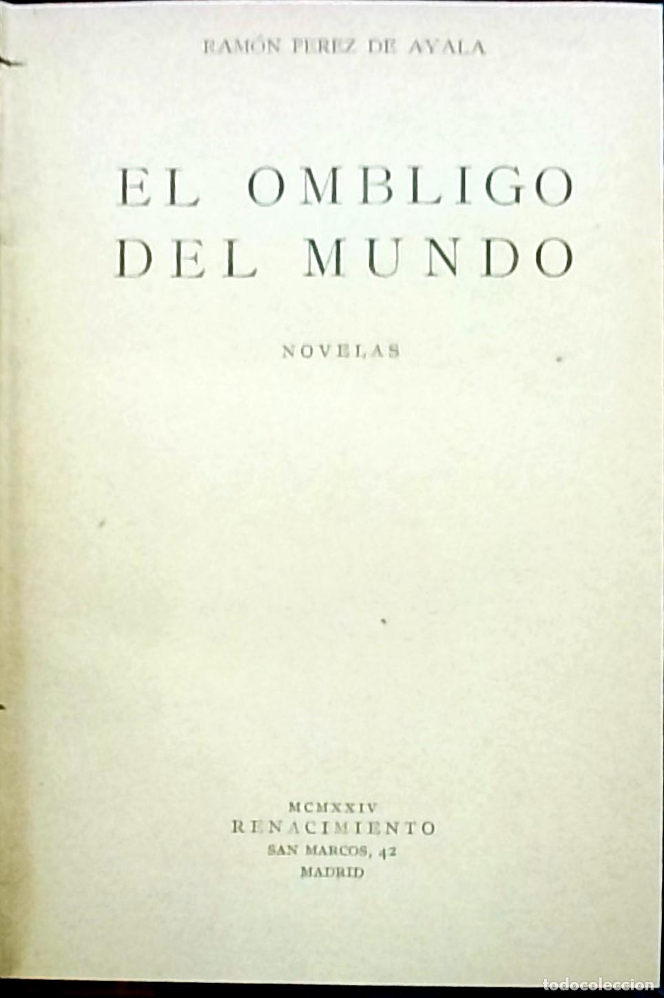 B&uuml;cher: El ombligo del mundo - Ram&oacute;n P&eacute;rez de Ayala: