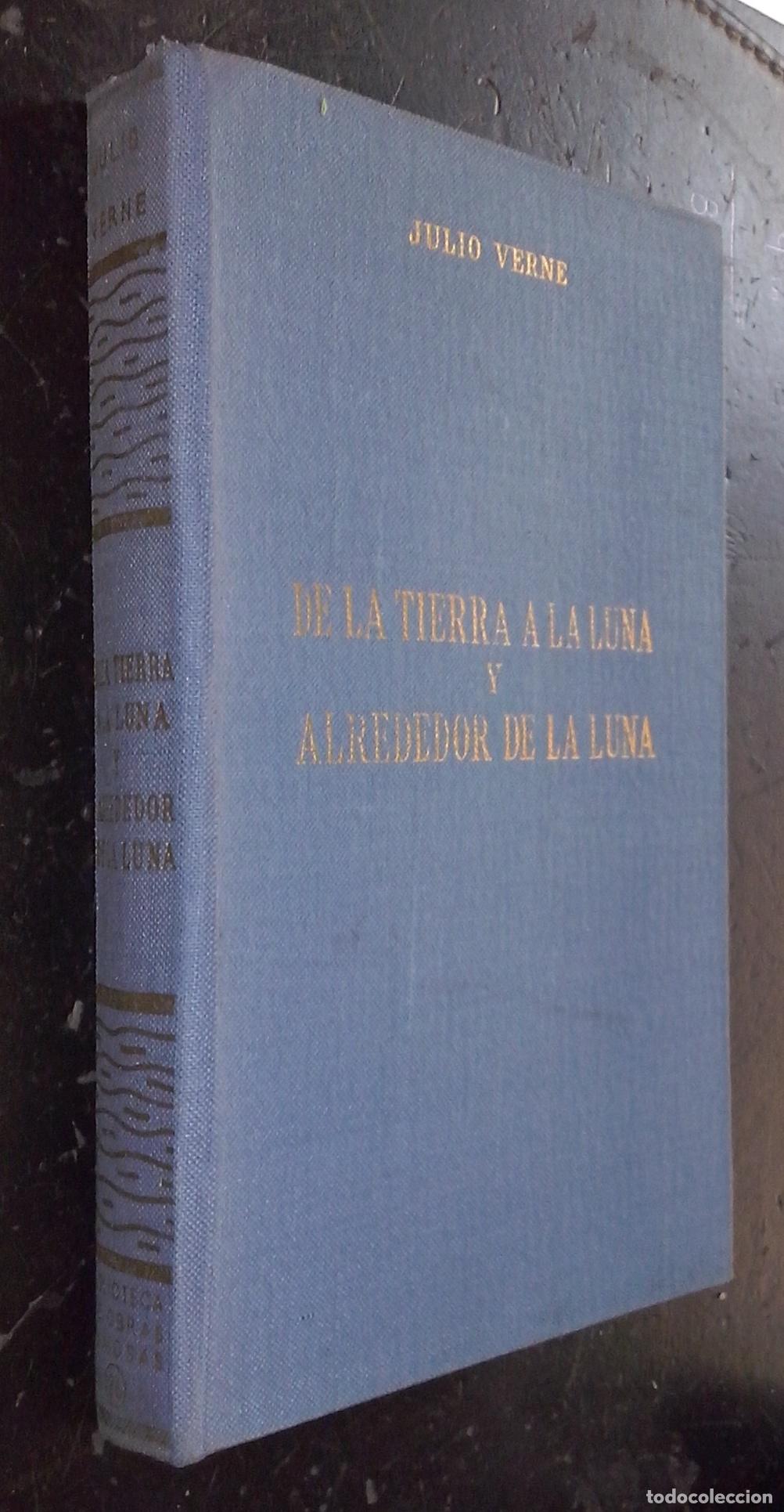 B&uuml;cher: De la tierra a la luna y alrededor de la luna - VERNE, Julio:
