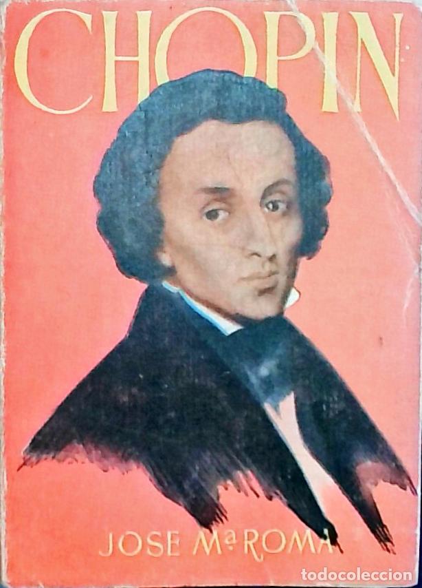 Libros: Chopin - Roma, Jos&eacute; Mar&iacute;a: - Foto 1